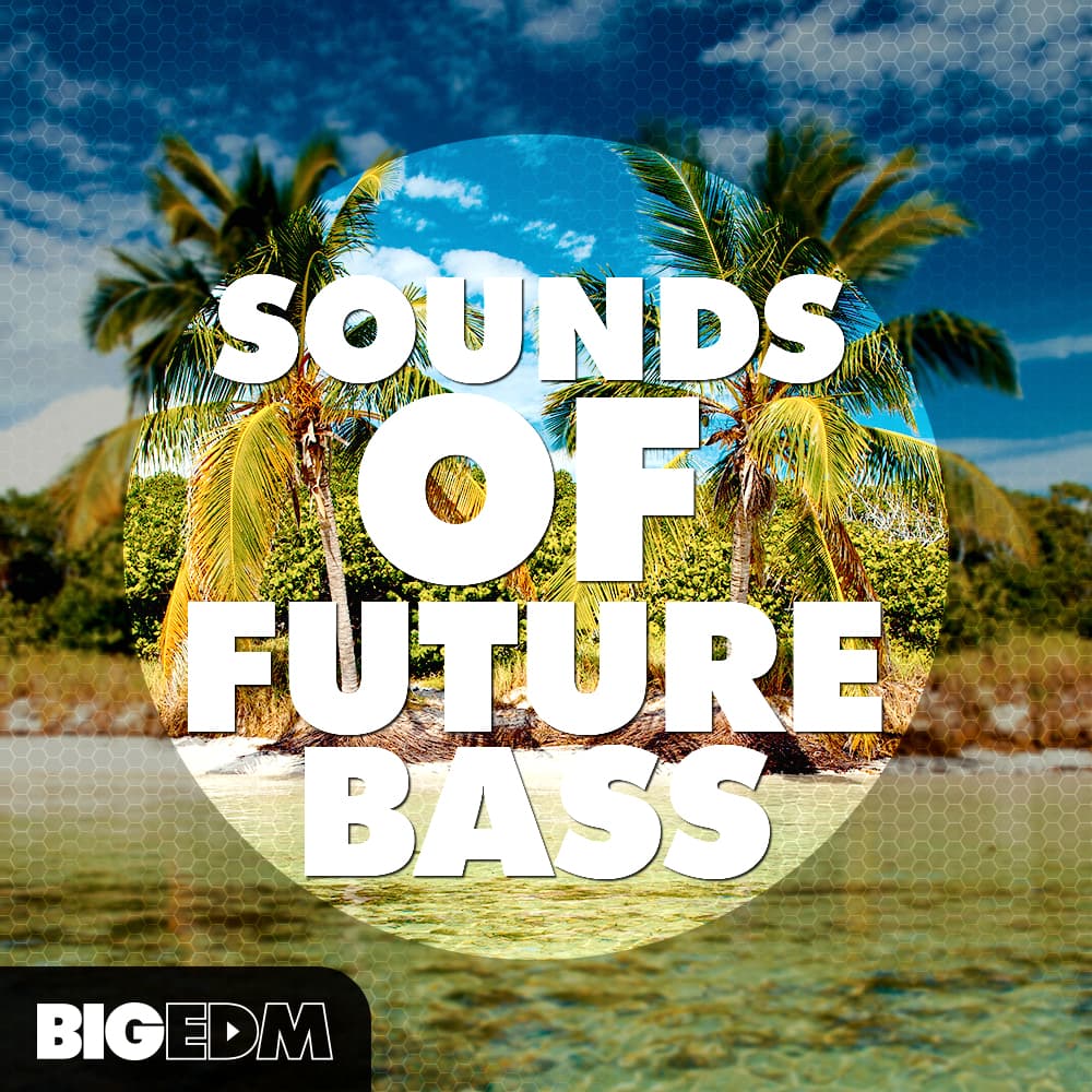 Sounds of Future Bass - Image 1