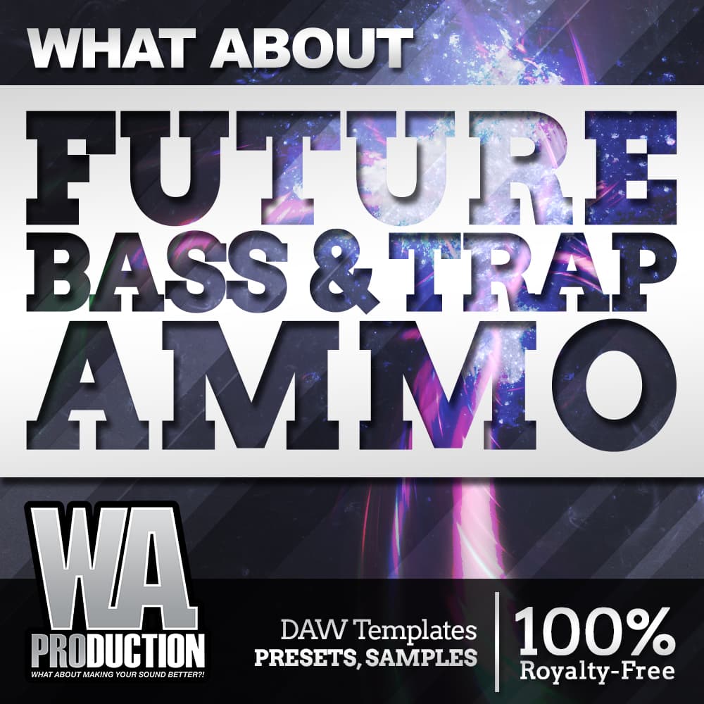 Future Bass & Trap Ammo - Image 1