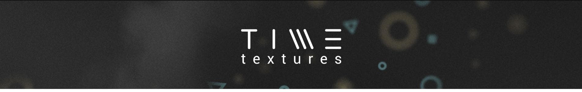 TIME TEXTURES